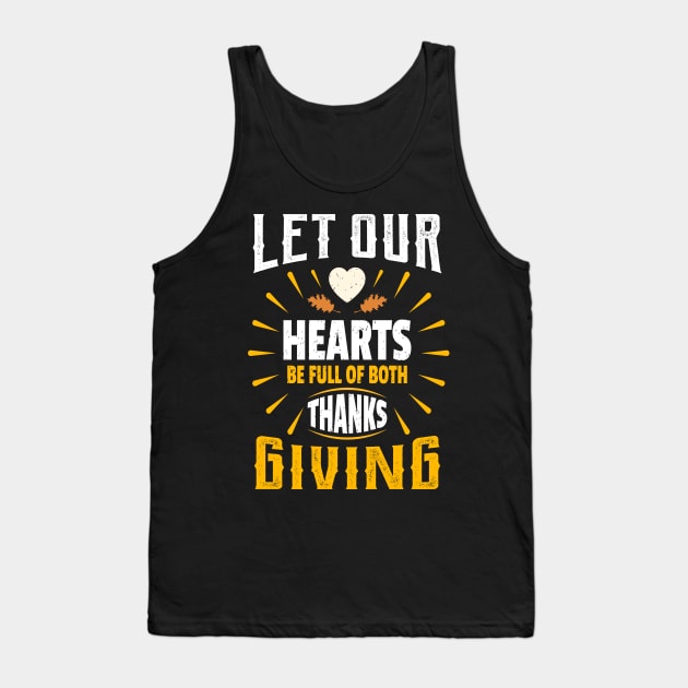 Let Our Thanks Giving Tank Top by Polahcrea